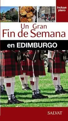 Un Gran Fin de Semana en Edimburgo