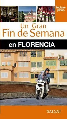 Un Gran Fin de Semana en Florencia