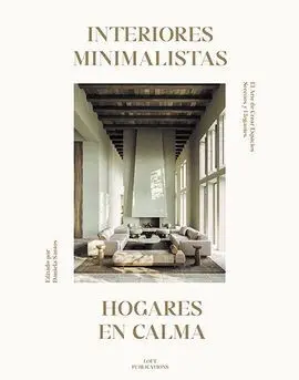 Interiores Minimalistas Hogares en Calm