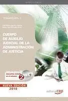 Cuerpo de Auxilio Judicial de la Administración de Justicia. Temario Vol. I.
