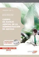 Cuerpo de Auxilio Judicial de la Administración de Justicia. Temario Vol. Ii.