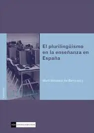 El Plurilingüismo en la Enseñanza en España