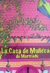 La Casa de Muñecas de Marmadu