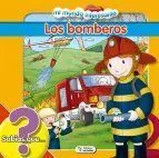 Mi Mundo Interesante. Los Bomberos