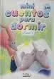 Mini Cuentos para Dormir 1