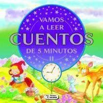 Vamos a Leer Cuentos en 5 Minutos Ii