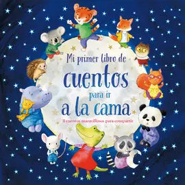 Mi Primer Libro de Cuentos para Ir a la Cama