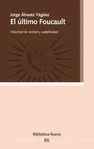 El Último Foucault