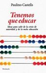 TENEMOS QUE EDUCAR