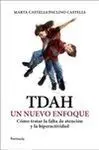 Tdah. Un Nuevo Enfoque