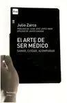 El Arte de Ser Medico