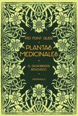Plantas Medicinales. El Dioscórides Renovado