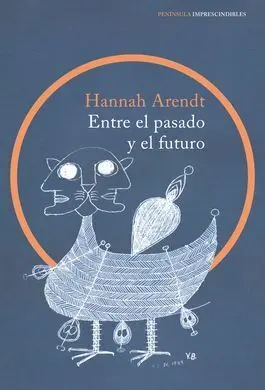 Entre el Pasado y el Futuro