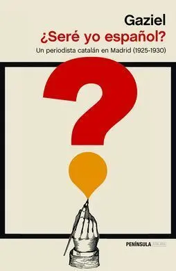 ¿Seré yo Español?