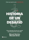 HISTORIA DE UN DESAFÍO