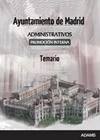 Ayuntamiento de Madrid. Administrativos. Promoción Interna. Temario