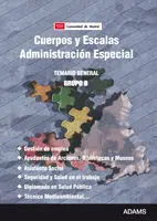 Cuerpos y Escalas Administración Especial. Temario General. Grupo B