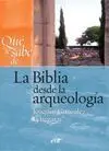 Qué se Sabe de... La Biblia Desde la Arqueología