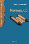 PENTATEUCO. INTRODUCCIÓN A LA LECTURA DEL PENTATEUCO