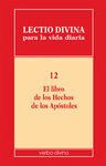 LECTIO DIVINA PARA LA VIDA DIARIA: EL LIBRO DE LOS HECHOS DE LOS APÓSTOLES