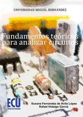 Fundamentos Teóricos para Analizar Circuitos