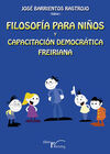 FILOSOFÍA PARA NIÑOS Y CAPACITACIÓN DEMOCRÁTICA FREIRIANA