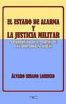 EL ESTADO DE ALARMA Y LA JUSTICIA MILITAR