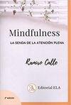 MINDFULNESS. LA SENDA DE LA ATENCION PLE