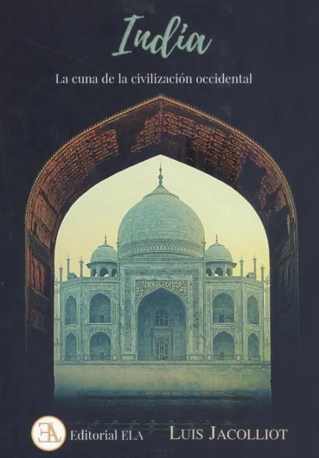 India, la Cuna de la Civilización Occidental
