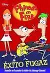 Las Aventuras de Phineas y Ferb. Exito Fugaz