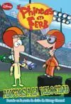 Las Aventuras de Phineas y Ferb. Adictos a la Velocidad