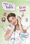 Violetta. 1: en mi Mundo
