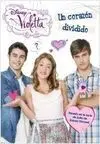 Violetta. 2: un Corazón Dividido