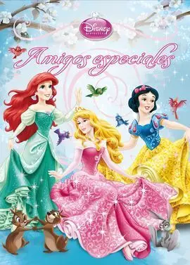 Princesas. Amigos Especiales. Cuento