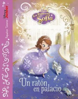 Princesa Sofia. Un Ratón en Palacio