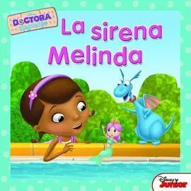 Doctora Juguetes. La Sirena Melinda. Cuento