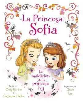 Princesa Sofía. La Maldición de la Princesa Ivy