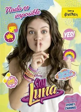 Soy Luna. 2. Nada Es Imposible