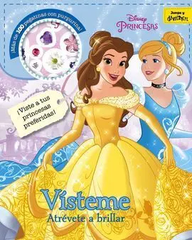 Princesas. Vísteme. Atrevete a Brillar