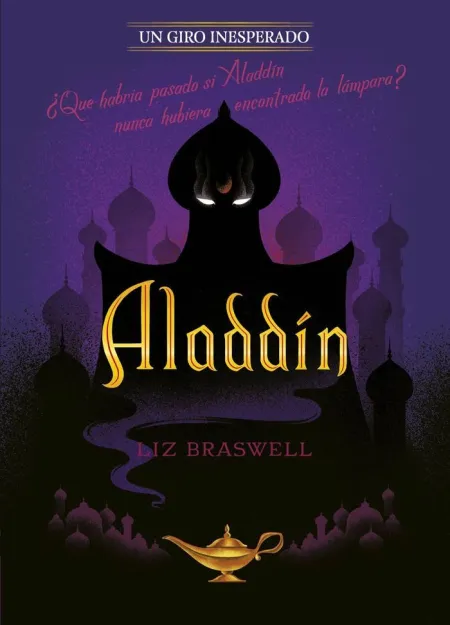 Aladdin. Un Giro Inesperado. Novela