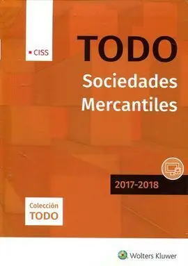 Todo Sociedades Mercantiles 2017-2018, 1ª Edición