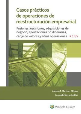 Casos Prácticos de Operaciones de Reestructuración Empresarial