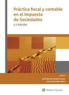 PRACTICA FISCAL Y CONTABLE EN EL IMPUESTO DE SOCIEDADES (2º EDI. )