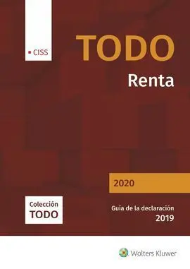 Todo Renta 2020. Guia de la Declaración 2019. 1ª e