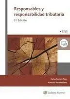 Responsables y Responsabilidad Tributaria. 2ª Ed. 2016