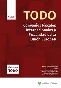 Todo Convenios Fiscales Internacionales y Fiscalidad de la Unión Europea