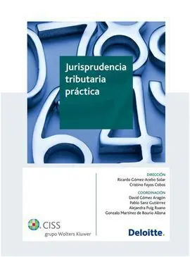 Jurisprudencia Tributaria Práctica (3. ª Edición)