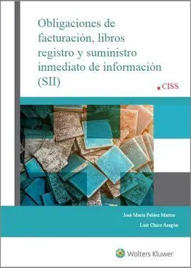 Obligaciones de Facturación, Libros de Registro y Suministro Inmediato de Información