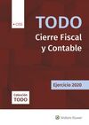 TODO CIERRE FISCAL Y CONTABLE 2020, 1ª EDICIÓN NOV
