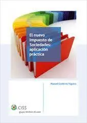 El Nuevo Impuesto de Sociedades: Aplicación Práctica